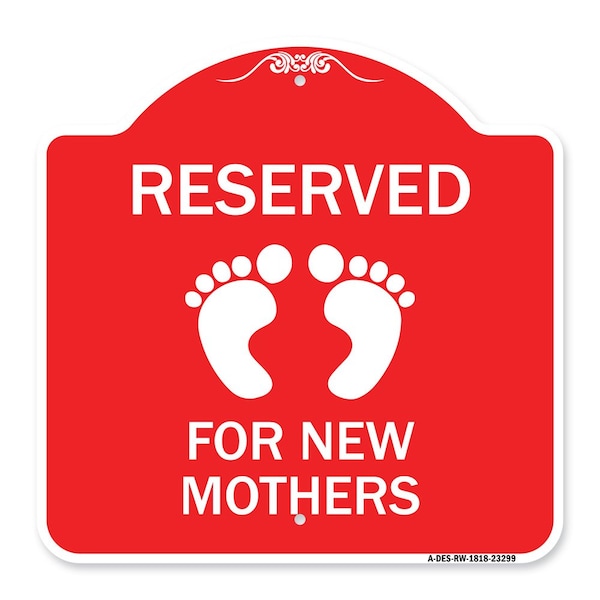 Signmission Pink Reserved Parking for New Mothers, Red & White Aluminum Sign, 18" x 18", RW-1818-23299 A-DES-RW-1818-23299 - main